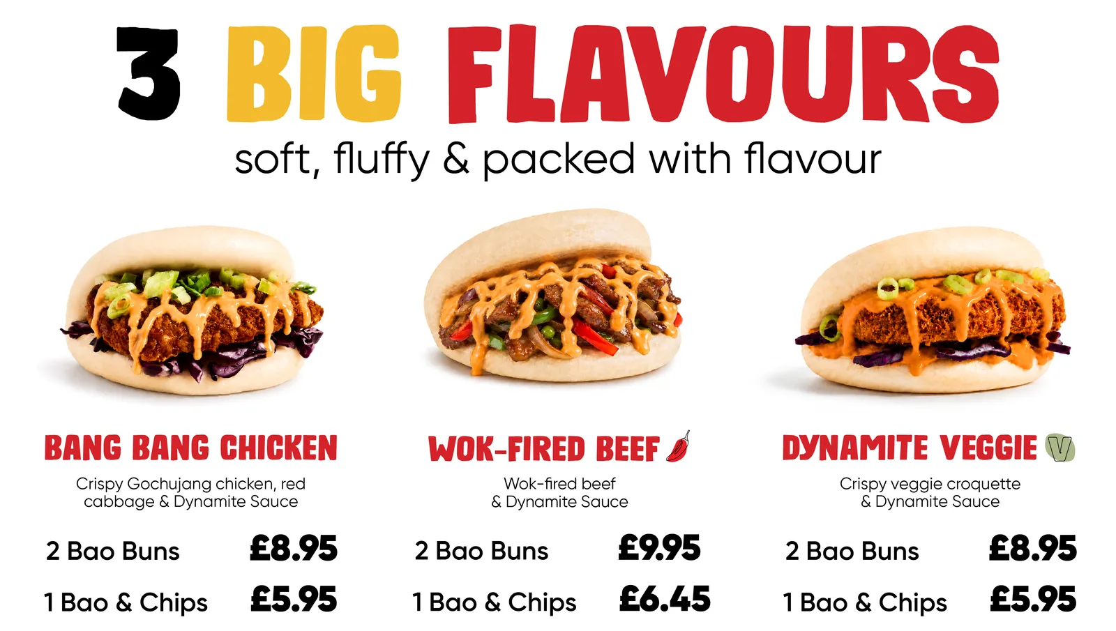 Three big flavours: Bang Bang Chicken, Wok-Fired Beef and Dynamite Veggie bao buns with prices